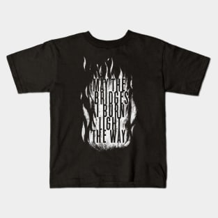 May The Bridges I Burn Kids T-Shirt